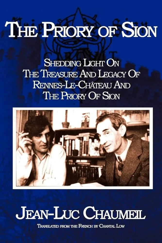 Book cover of the priory of sion: shedding light on the treasure and legacy of rennes-le-chateau and the priory of sion. Jean-luc chaumeil